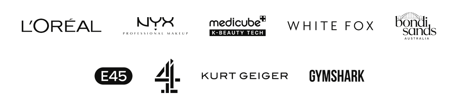 Brand logos: L'Oréal, NYX, Medicube, White Fox, Bondi Sands, E45, Channel 4, Kurt Geiger, Gymshark